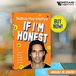 if i m honest siddharth mallya
